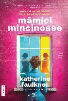 Mămici mincinoase