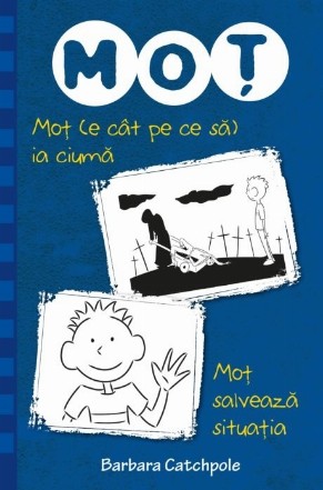 Moț (e cât pe ce să) ia ciuma. Moț salvează situația