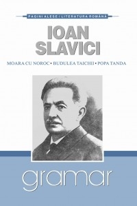 Moara cu noroc. Budulea Taichii. Popa Tanda