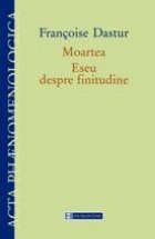Moartea. Eseu despre finitudine