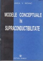 Modele conceptuale in supraconductibilitate