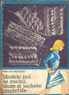Modele noi de rochii, bluze si jachete impletite