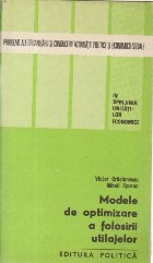 Modele optimizare folosirii utilajelor