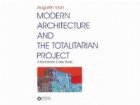 Modern Architecture and the Totalitarian