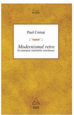Modernismul retro în romanul interbelic românesc