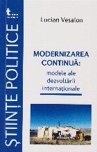 Modernizarea continuă : modele ale dezvoltării internaţionale