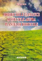 Modificarile Climatice si Efectele Asupra Plantelor Horticole