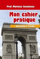 Mon cahier pratique (I+II)