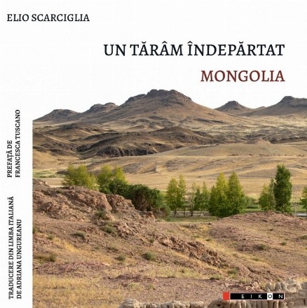 Mongolia : un tărâm îndepărtat