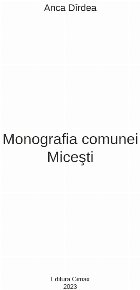 Monografia comunei Miceşti