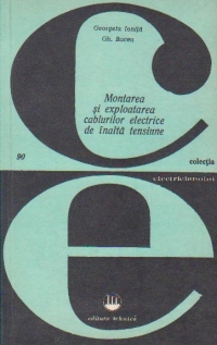 Montarea si exploatarea cablurilor electrice de inalta tensiune