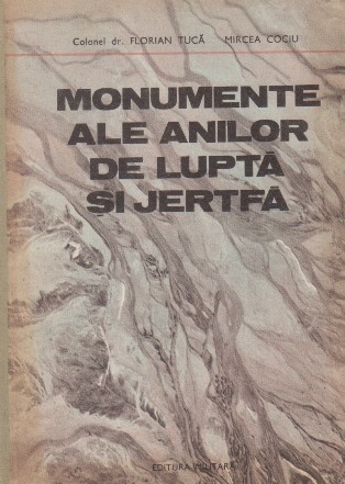 Monumente ale anilor de lupta si jertfa