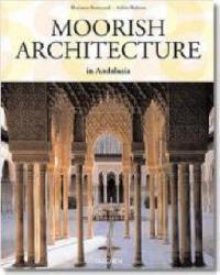 25 MOORISH ARCHITECTURE IN ANDALUSIA
