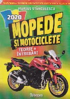 Mopede si motociclete 2020 Teorie+ intrebari