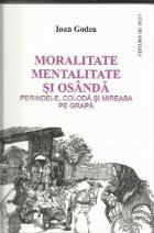 Moralitate mentalitate osanda Perindele coloda