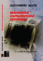 Mormantul comunismului romanesc Romantismul revolutionar