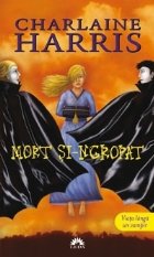 Mort si-ngropat (Vampirii Sudului, vol. 9) - editie de buzunar
