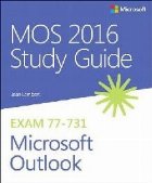 MOS 2016 Study Guide for Microsoft Outlook
