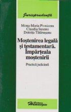 Mostenirea legala testamentara Imparteala mostenirii