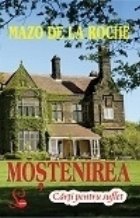 Mostenirea (Saga Jalna) Mostenirea (Saga Jalna)