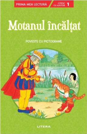Motanul incaltat. Poveste cu pictograme. Citesc cu ajutor (Nivelul 1)
