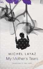 My Mother\'s Tears