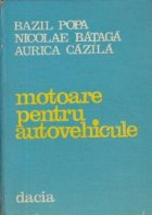 Motoare pentru autovehicule Functionare caracteristici