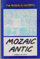 Mozaic Antic - Culegere de texte