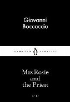 Mrs Rosie and the Priest Mrs Rosie and the Priest