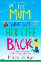 Mum Who Got Her Life Back
