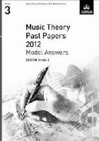 Music Theory Past Papers 2012 Model Answers, ABRSM Grade 3
