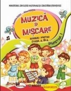 Muzica si miscare. Manual pentru clasa a III-a (sem I+sem II)