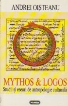 Mythos Logos Studii eseuri antropologie