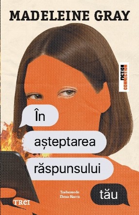 În aşteptarea răspunsului tău