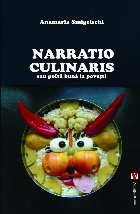 Narratio culinaris sau Poftă bună