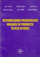 Nationalizarea principalelor mijloace productie fata