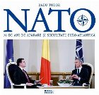 Nato. 70 de ani de aparare si securitate euro-atlantica