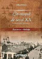 La-nceput de secol XX. Amintiri razlete