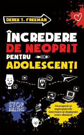 Încredere de neoprit pentru adolescenţi