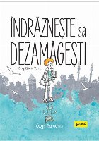 Îndrăznește să dezamăgești. O copilărie în Turcia