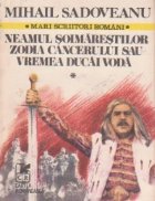 Neamul Soimarestilor. Zodia cancerului sau vremea Ducai Voda