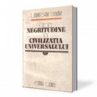 coperta De la negritudine la civilizatia universalului