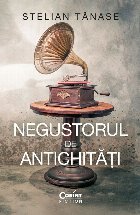 Negustorul antichitati