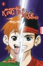 Neindemanaticul Kung Fu Si Superkarateka