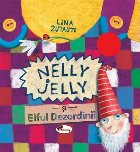 Nelly Jelly şi elful dezordinii