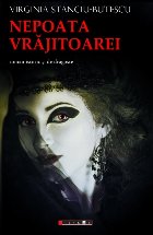 Nepoata Vrajitoarei (roman istoric dragoste)