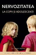 Nervozitatea la copii şi adolescenţi