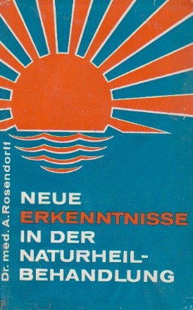 Neue erkenntnisse in der naturheilbehandlung