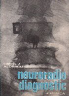 Neuroradiodiagnostic - Practic, Volumul al II-lea - Coloana si maduva
