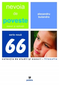 Nevoia de poveste. Eseuri si aplicatii